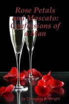 Rose Petals and Moscato