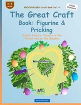BROCKHAUSEN Craft Book Vol. 4 - The Great Craft Book: Figurine & Pricking: Easter Hearts