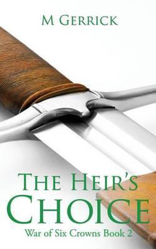 The War of Six Crowns-The Heir's Choice - cover