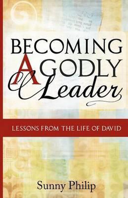 Becoming a Godly Leader