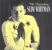 Legendary Slim Whitman