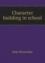 Character building in school