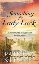 Searching for Lady Luck