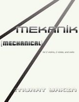 Mekanik [mechanical]