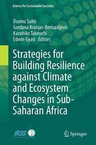 Strategies for Building Resilience against Climate and Ecosystem Changes in Sub