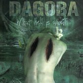 Dagoba - What Hell Is About (Digi)