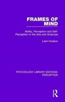 Psychology Library Editions: Perception- Frames of Mind