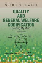 Quality and General Welfare Codification