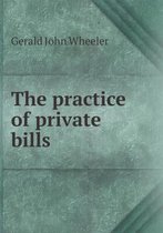 The practice of private bills