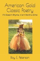 American Gold Classic Poetry