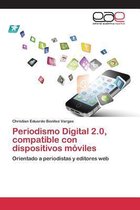 Periodismo Digital 2.0, compatible con dispositivos móviles