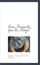 Gems, Principally from the Antique
