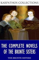 The Complete Novels of the Bronte Sisters