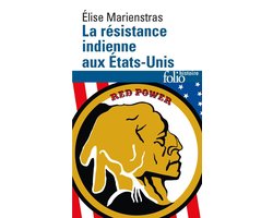 Résistance indienne aux États-Unis. Du XVIe au XXe siècle