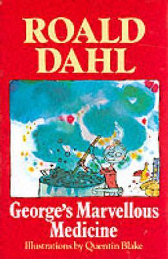 Boek 'George's Marvellous Medicine' van Roald Dahl, met illustraties van Quentin Blake. Rode kaft met cartoontekening van George die een drankje brouwt.