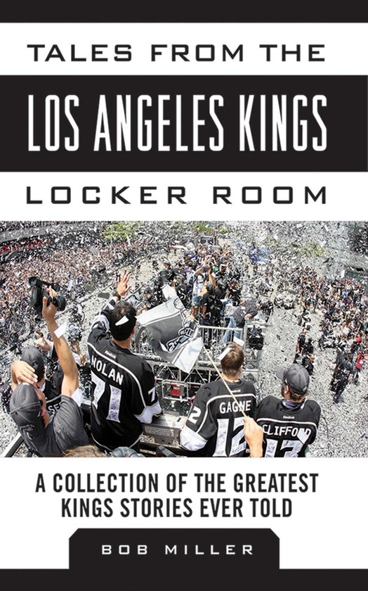 Tales from the Los Angeles Kings Locker Room - cover