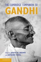The Cambridge Companion to Gandhi. Edited by Judith Brown, Anthony Parel