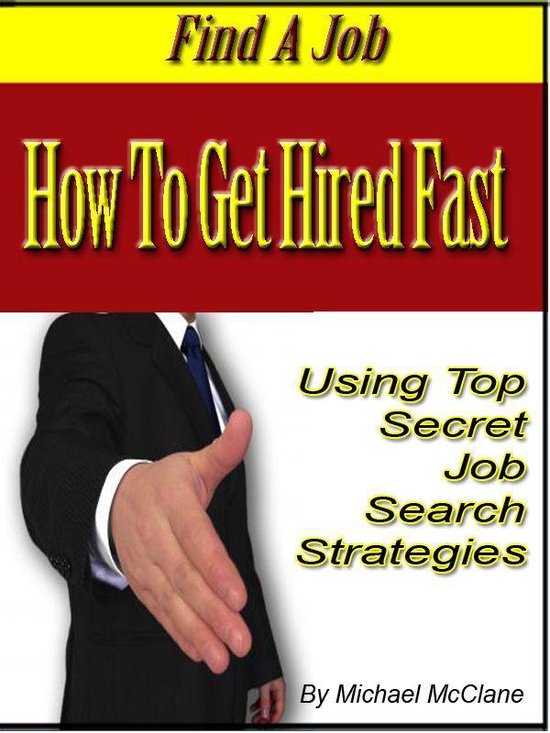 Find A Job How To Get Hired Fast Using Top Secret Job Search