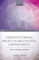 Transformations In Governance - Constitutional Policy in Multilevel Government