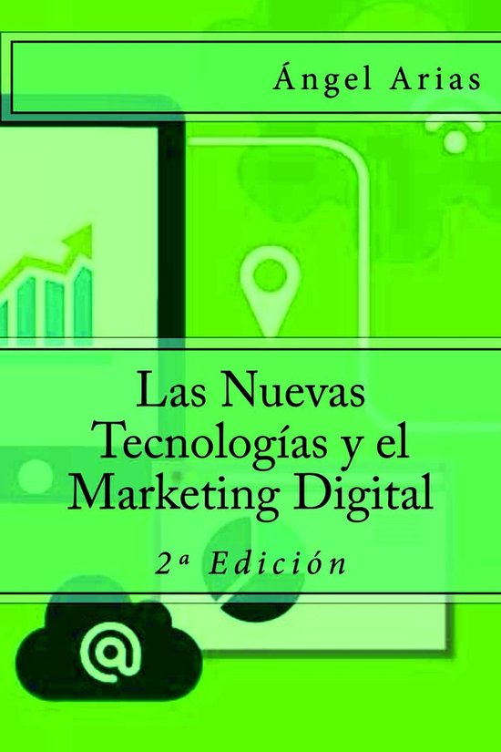 Las Nuevas Tecnologías y el Marketing Digital - cover