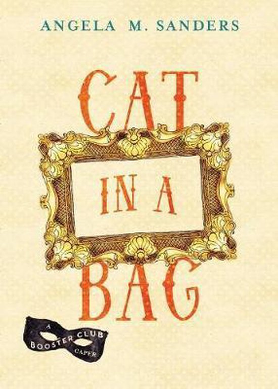 Cat In A Bag Angela M Sanders 9780990413387 Boeken