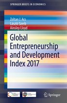 SpringerBriefs in Economics - Global Entrepreneurship and Development Index 2017