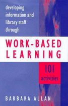 Developing Information and Library Staff Through Work-based Learning