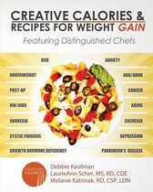 Creative Calories and Recipes for Weight Gain