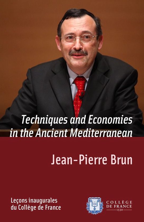 Leçons inaugurales - Techniques and Economies in the Ancien ... - cover