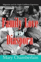 Memory and Narrative- Family Love in the Diaspora