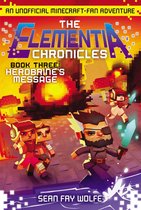 Elementia Chronicles - The Elementia Chronicles: Herobrine's Message