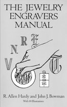 The Jewelry Engravers Manual