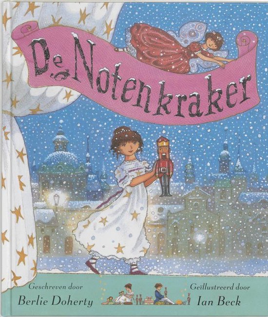 Boek "De Notenkraker" met een meisje dat een notenkraker vasthoudt, een fee vliegt en een besneeuwde stad.