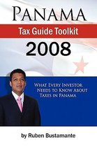 Panama Tax Guide Toolkit 2008
