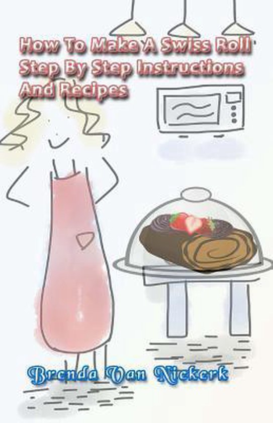 How to Make a Swiss Roll - cover