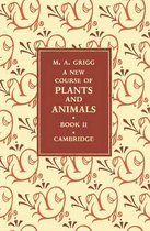 A New Course of Plants and Animals