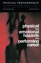 Physical & Emotional Hazards Of A Perfor