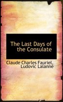 The Last Days of the Consulate