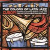 Cubop!: The Colors Of Latin Jazz