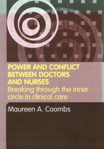 Power & Conflict Between Doctors and Nurses