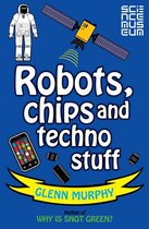 Science: Sorted! Robots, Chips and Techno Stuff