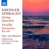 Fine Arts Quartet - Kreisler / Zimbalist String Quartet (CD)