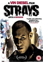 Strays (Vin Diesel)