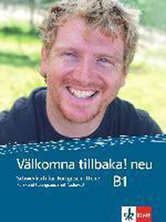 Välkomna tillbaka! Neu (B1). Kurs- und Übungsbuch + Audio-CD