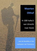 In 108 haiku's van Utrecht naar Assisi