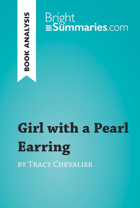 BrightSummaries.com - Girl with a Pearl Earring by Tracy Che ... - cover