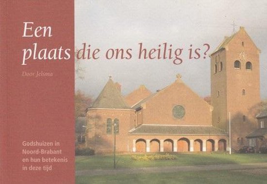 Een plaats die ons heilig is?