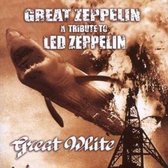 Great Zeppeling - A Tribute To