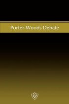 Porter-Woods Debate