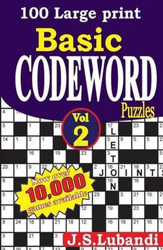100 Large Print Basic Codeword Puzzles 2 | 9781511420341 | J S Lubandi ...